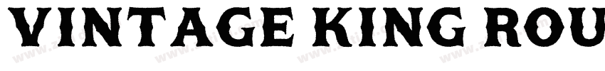 Vintage King Rough字体转换